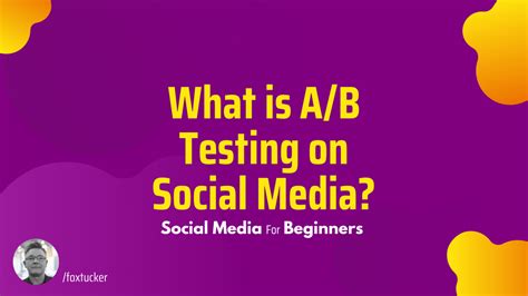 The Beginners Guide to A B Testing on Social Media