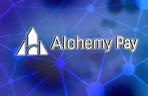 The Benefits of Using Alchemy Pay
