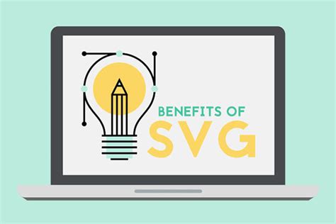 The Benefits of Using SVG Images on Your Website
