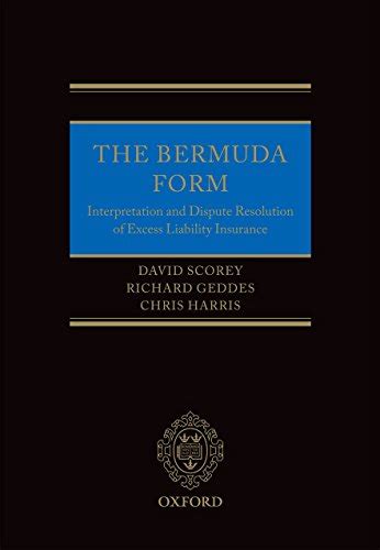 The Bermuda Form: Interpretation and Dispute Resolution …