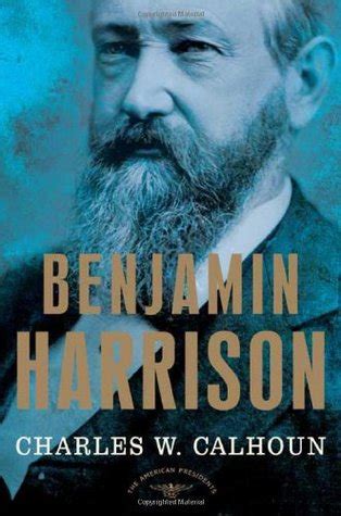 The Best Biographies of Benjamin Harrison