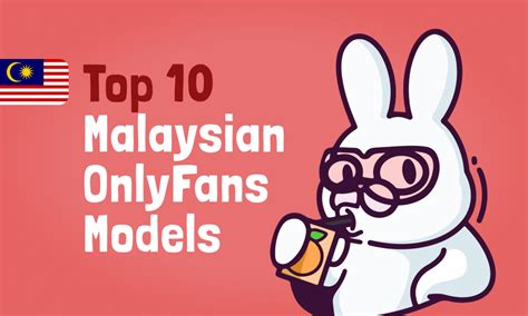 The Best Malaysian OnlyFans Accounts in 2024