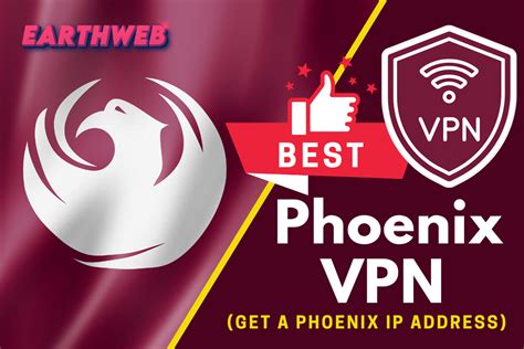 The Best Phoenix VPN Service – Get Fastest Phoenix IP