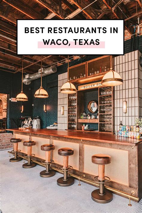 The Best Restaurants in Waco, Texas - TripSavvy