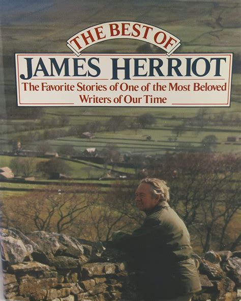 The Best of James Herriot: The Favorite Stories of One of the