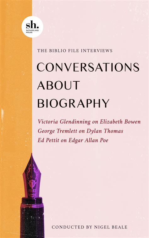 The Biblio File Conversations About Biography