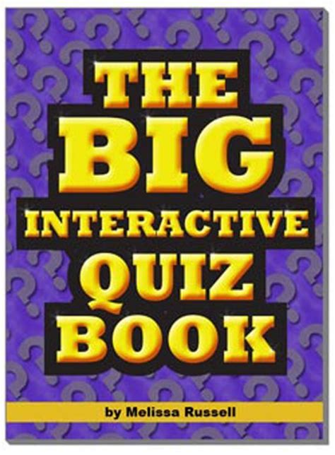 The Big Interactive Quiz Book Quiz Questions