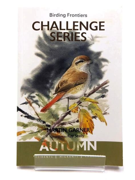 The Birding Frontiers Challenge Series: Autumn: …