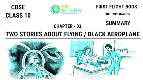 The Black Aeroplane Class 10 English Revision Notes