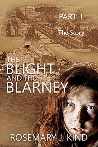 The Blight and the Blarney Part 1 The Story