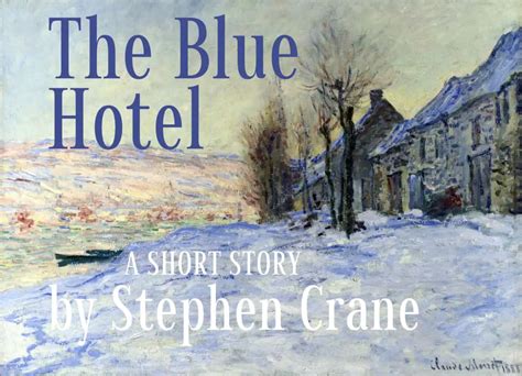The Blue Hotel Short Story