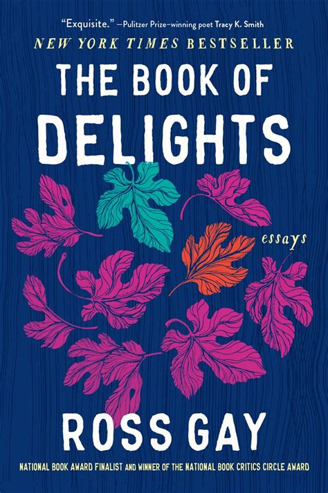 The Book of Delights &mdash; ROSS GAY