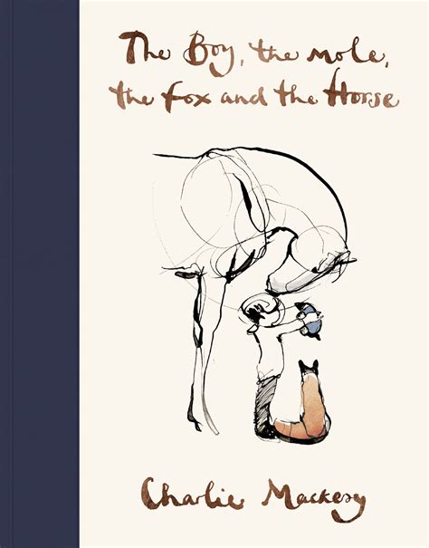 The Boy, the Mole, the Fox and the Horse a book by Charlie Mackesy