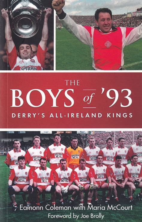 The Boys of 93 Derry s All Ireland Kings