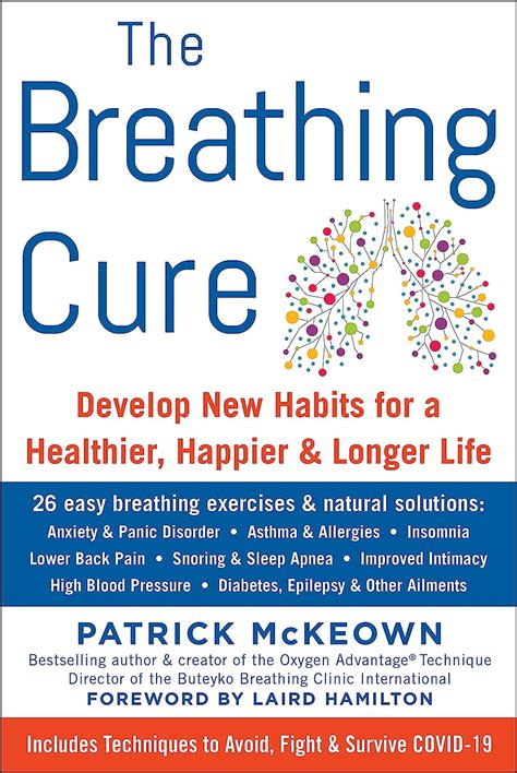 The Breathing Cure: Exercises to Develop New Breathing Habits for …