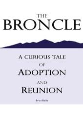 The Broncle a Curious Tale of Adoption and Reunion