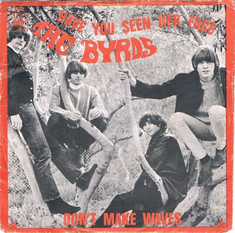 The Byrds - Have You Seen Her Face Lyrics Musixmatch