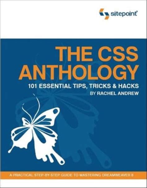 The CSS Anthology: 101 Essential Tips, Tricks and Hacks, Chapter …