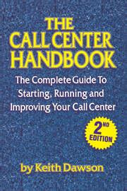 The Call Center Handbook - 1st Edition - Keith Dawson