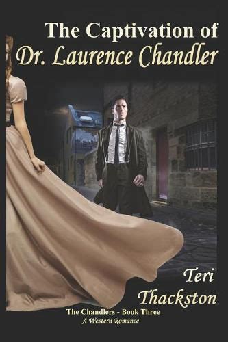 The Captivation of Dr Laurence Chandler