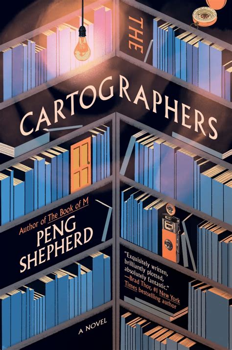 The Cartographers : A Novel Sacramento Public Library