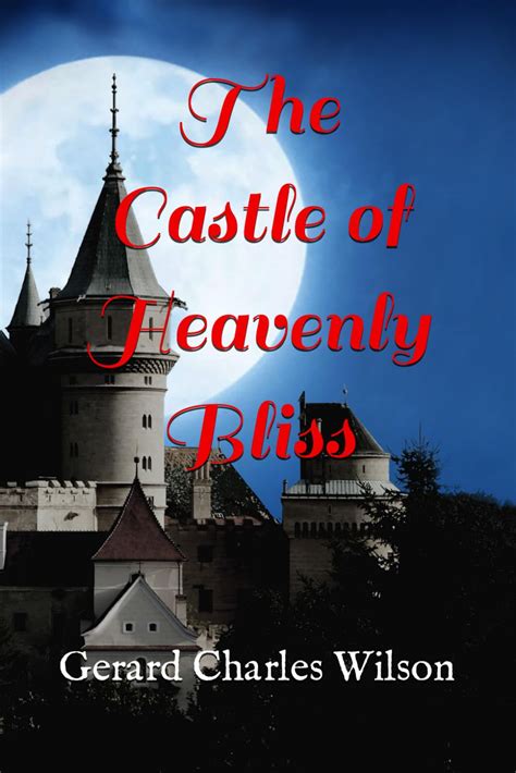 The Castle of Heavenly Bliss