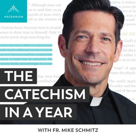 The Catechism in a Year (with Fr. Mike Schmitz) - Episodes Archive