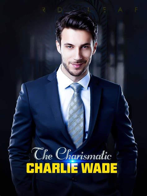 The Charismatic Charlie Wade - Chapter 1407 - GoodNovel