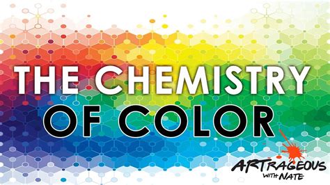 The Chemistry of Color Artrageous with Nate - YouTube