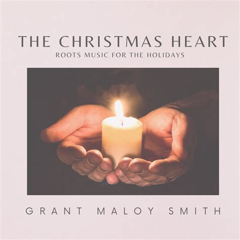 The Christmas Heart Grant Maloy Smith