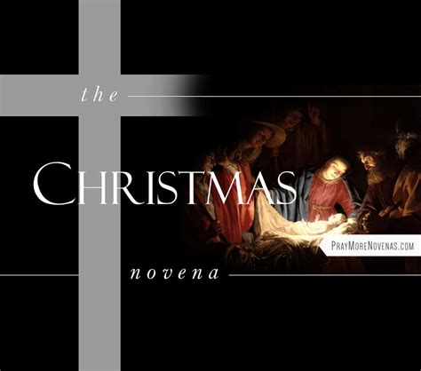 The Christmas Novena – Prayers to…