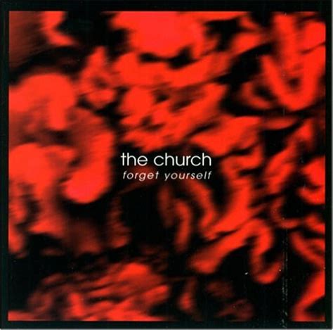 The Church - Forget Yourself - Reviews - Album of The Year