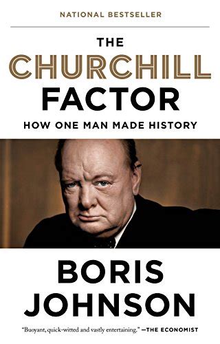 The Churchill Factor: How One Man Made History: Johnson ...