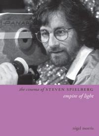 The Cinema of Steven Spielberg Empire of Light