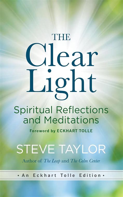 The Clear Light Spiritual Reflections and Meditations