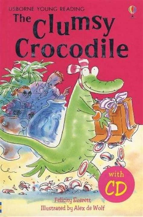 The Clumsy Crocodile (Usborne Young Reading: Series Two) …