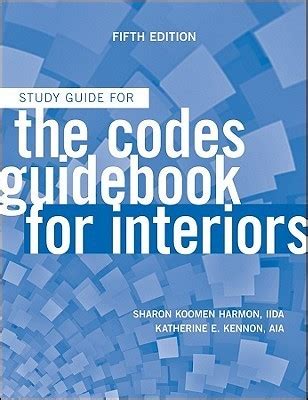 The Codes Guidebook For Interiors Textbook And Student Study Guide