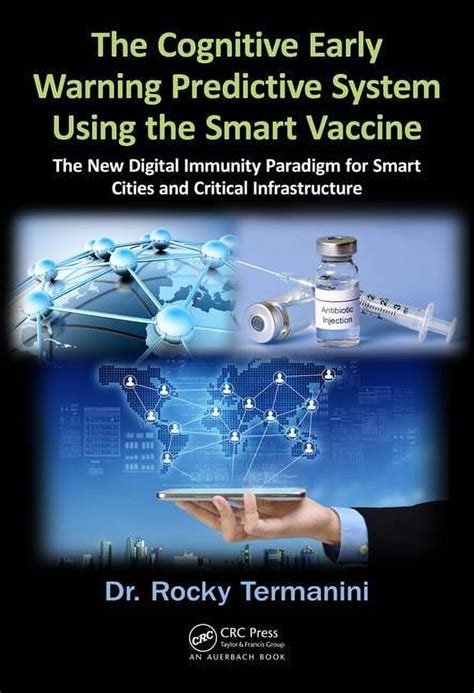 The Cognitive Early Warning Predictive System Using The Smart Vaccine