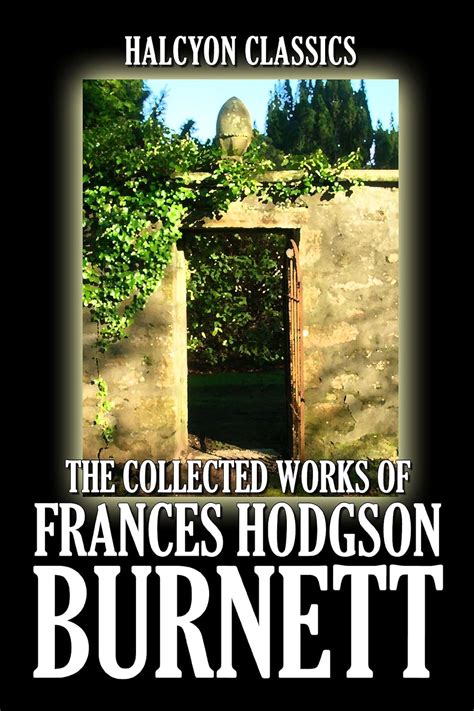 The Collected Works by Frances Hodgson Burnett - Ebook Scribd