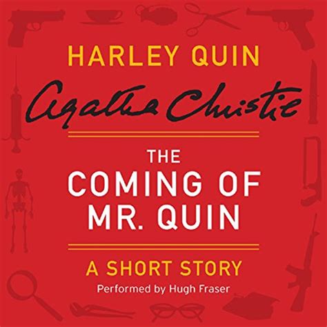 The Coming of Mr Quin A Harley Quin Short Story