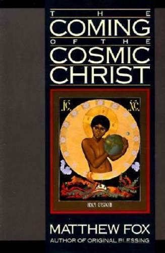 The Coming of the Cosmic Christ: The Healing of …