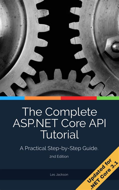 The Complete ASP.NET Core API Tutorial: Using .NET Core SDK 3.1