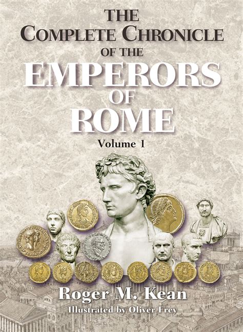 The Complete Chronicle of the Emperors of Rome Vol 1