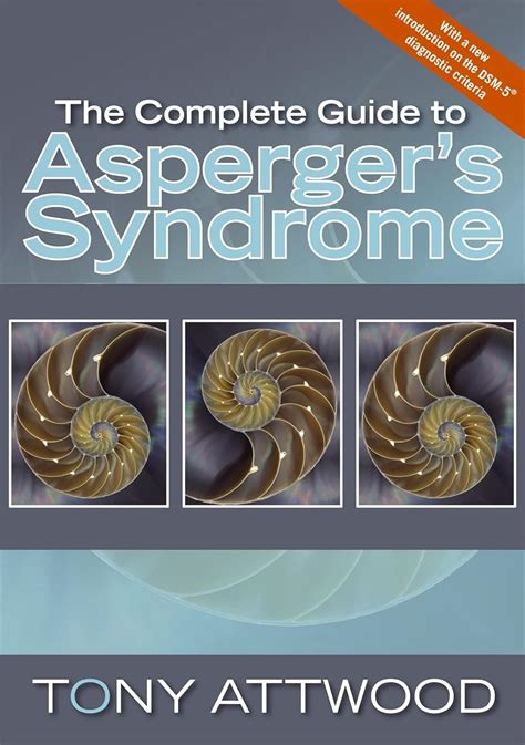 The Complete Guide To Aspergers Syndrome Autism Spectrum Disorder Revised Edition