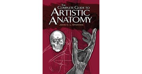 The Complete Guide to Artistic Anatomy