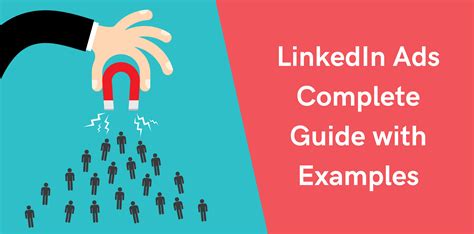 The Complete Guide to LinkedIn Ads in 2022