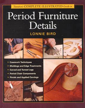 The Complete Illustrated Guide To Period Furniture Details