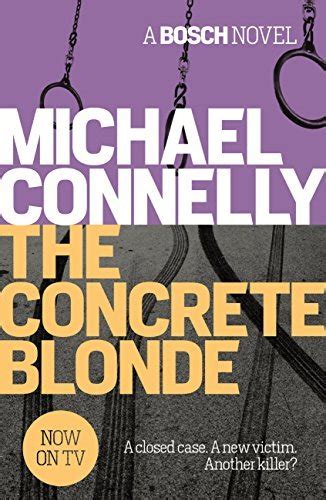 The Concrete Blonde by Michael Connelly Goodreads