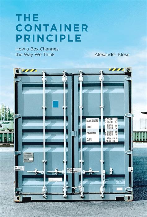 The Container Principle How A Box Changes The Way We Think Infrastructures