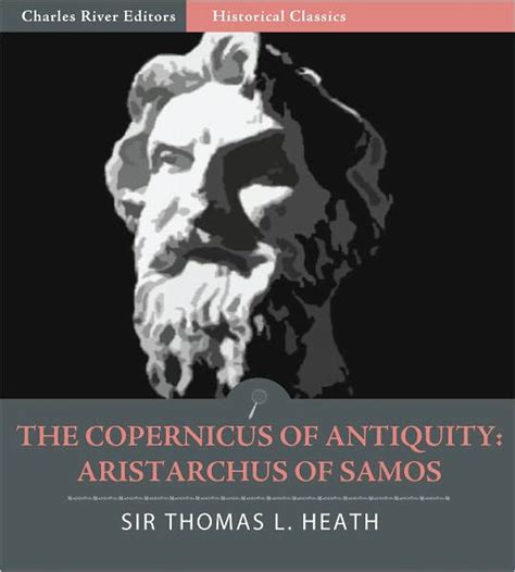 The Copernicus of Antiquity Aristarchus of Samos